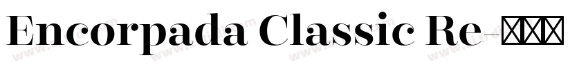 Encorpada Classic Re字体转换